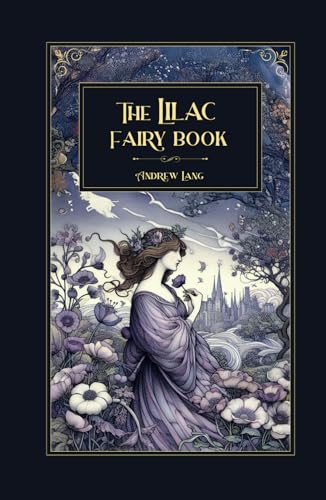 The Lilac Fairy Book