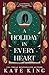A Holiday in Every Heart by Kate   King