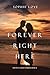 Forever Right Here (The Inn at Sunset Harbor—Book 12)