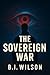 The Sovereign War by Benjamin Wilson