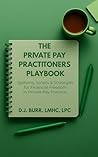 The Private Pay P...