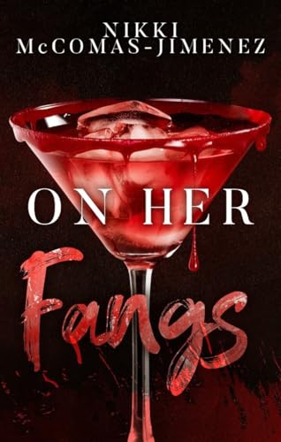 On Her Fangs : Club Crimson Book One (Kindle Edition)