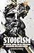 Stoicism: The Essential Jou...