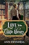 Love in the Castle Library by Ann Swindell