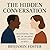 The Hidden Conversation: Ma...