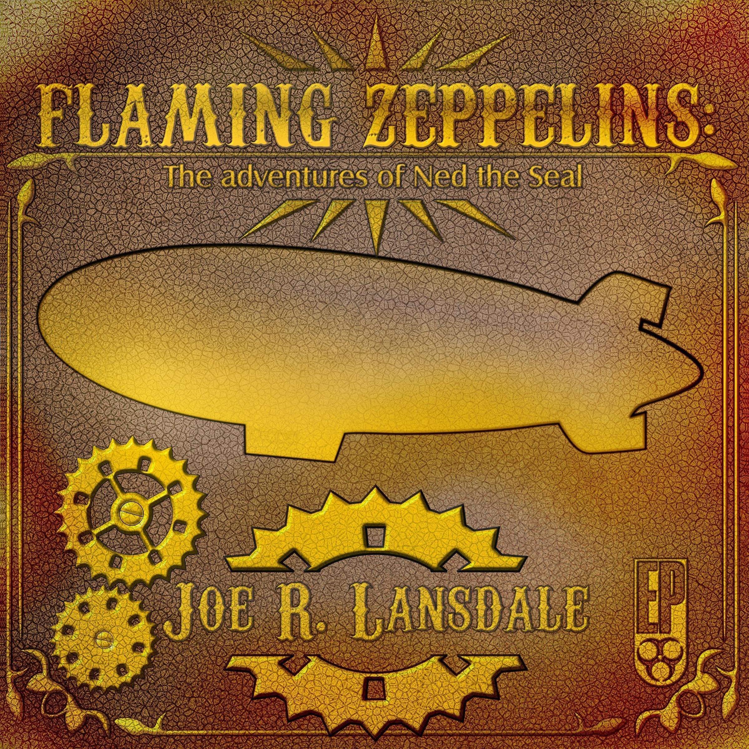 Flaming Zeppelins: The Adventures of Ned the Seal