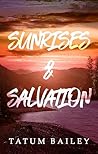 Sunrises & Salvation