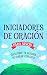 Iniciadores de Oración para...