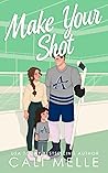 Make Your Shot
