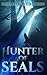 Hunter of Seals by Colleen McCracken Hunter of Seals by Colleen McCracken