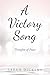 A Victory Song by Sarah  Dickens