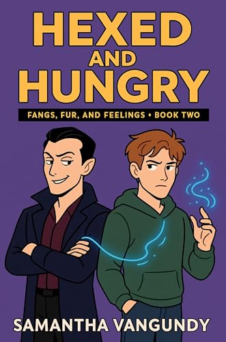 Hexed & Hungry  (Fangs, Furs and Feelings #2)