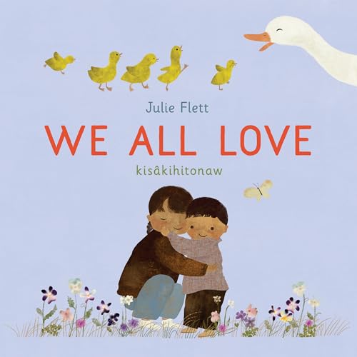 We All Love (We Do Too! Book 2)