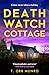 Death Watch Cottage: an unputdownable new psychological suspense crime thriller for 2026
