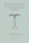 The Indo-European and Ancient near Eastern Sources of the Armenian Epic: Myth and History (Journal of Indo-European Studies Monograph) The Indo-European and Ancient near Eastern Sources of the Armenian Epic: Myth and History (Journal of Indo-European Studies Monograph)