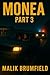 Monea: Part 3