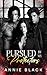 Pursued by My Protectors: An Action Packed Why Choose Reverse Harem Romance (Heat in a Hurry: Entangled Passions)