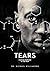 Tears by Michael Williamson Tears by Michael Williamson