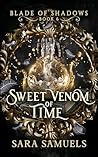 Sweet Venom of Time