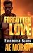 Forgotten Love: A Steamy Fi...