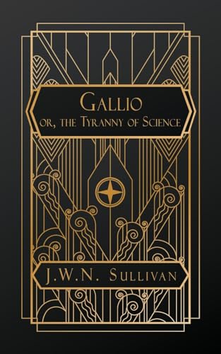 Gallio or, The Tyranny of Science (Paperback)