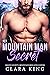 Her Mountain Man Secret by Clara King
