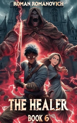 The Healer: Book 6 (Kindle Edition)