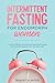 Intermittent Fasting for En...