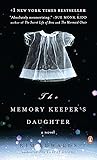The Memory Keeper's Daughter by Kim Edwards