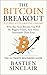 The Bitcoin Breakout: This isn’t theory from the cheap seats—it’s a decade of living Bitcoin’s booms and busts, with S-Curve Acceleration Theory insights you won’t find in the news or on Google.