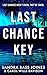 Last Chance Key: A Women's ...