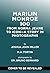The Marilyn Monroe Century: From Norma Jeane to Icon—A Story in Photographs