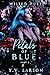 Petals of Blue: Part Two (Wilted Duet Book 2)