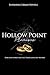 Hollow Point Promises