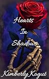 Hearts In Shadows