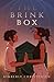 The Brink Box
