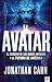 El Avatar: El regreso de los dioses antiguos y el futuro del america (Spanish Edition)