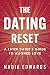 The Dating Reset: A Later Dater's Guide to Aligned Love