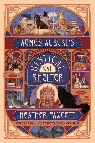 Agnes Aubert's Mystical Cat Shelter (Hardcover)