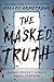 The Masked Truth