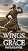 Wings of Grace by Paula Daniel