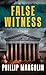 False Witness (Center Point Platinum Fiction (Large Print))