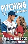 Pitching for Keeps