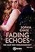 Fading Echoes - Die Last de...