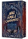 Nos âmes consumées