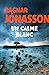 Un calme blanc: La Trilogie blanche