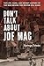 Don't Talk About Joe Mac: T...