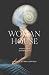 Woman House: Essays and Assemblages
