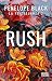 Rush: Un dark romance (La Fratellanza Vol. 2) (Italian Edition)
