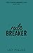 Rule Breaker (Deep Cove Millionaires Club #2)